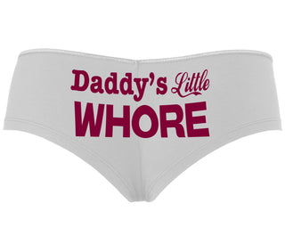 Daddys Little Whore - White Boyshort