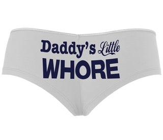 Daddys Little Whore - White Boyshort