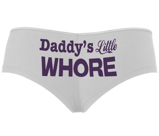 Daddys Little Whore - White Boyshort