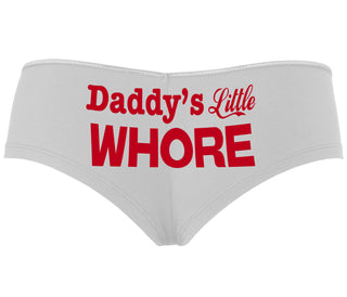 Daddys Little Whore - White Boyshort