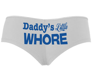 Daddys Little Whore - White Boyshort