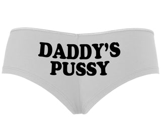 Daddy's Pussy - White Boyshort