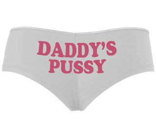 Daddy's Pussy - White Boyshort