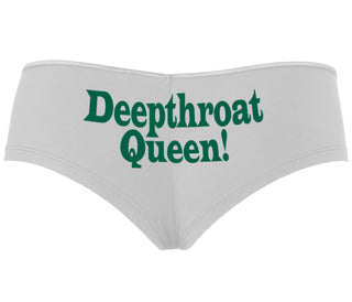 Deep throat Queen - Deepthroat Specialist - White Boyshort