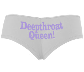 Deep throat Queen - Deepthroat Specialist - White Boyshort