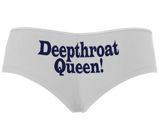 Deep throat Queen - Deepthroat Specialist - White Boyshort