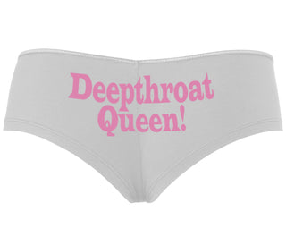 Deep throat Queen - Deepthroat Specialist - White Boyshort