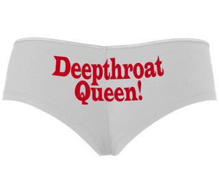 Deep throat Queen - Deepthroat Specialist - White Boyshort