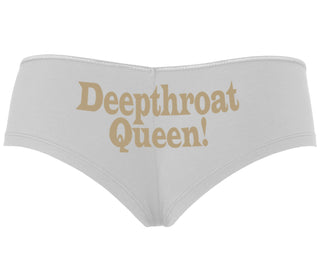 Deep throat Queen - Deepthroat Specialist - White Boyshort