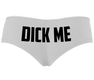 Dick Me - White Boyshort