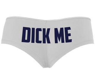 Dick Me - White Boyshort