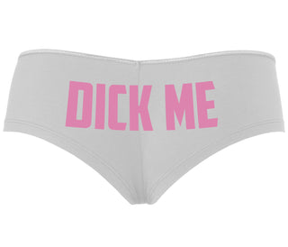 Dick Me - White Boyshort