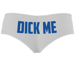 Dick Me - White Boyshort