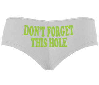 Don’t Forget This Hole - White Boyshort