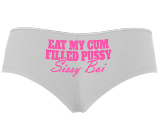 Eat My Cum Filled Pussy Sissy Boi - White Boyshort