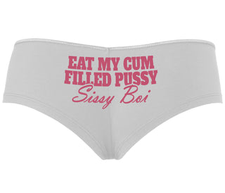 Eat My Cum Filled Pussy Sissy Boi - White Boyshort