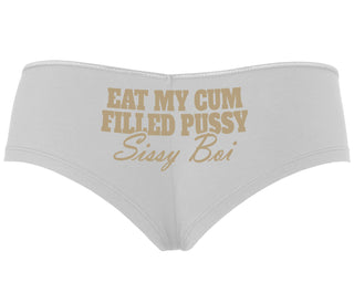Eat My Cum Filled Pussy Sissy Boi - White Boyshort