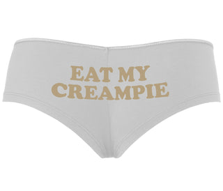 Eat My Creampie - White Boyshort