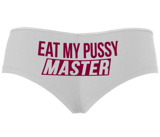 Eat My Pussy Master - White Boyshort