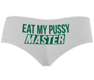 Eat My Pussy Master - White Boyshort