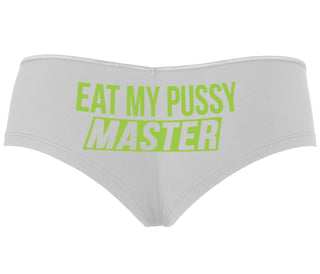 Eat My Pussy Master - White Boyshort