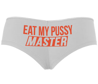 Eat My Pussy Master - White Boyshort