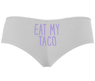 Eat My Taco - Taco Tuesday - White Boyshort