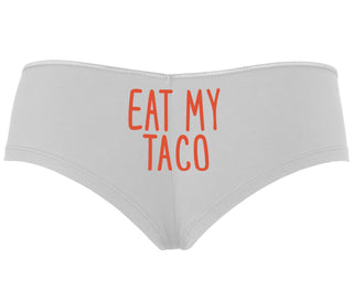 Eat My Taco - Taco Tuesday - White Boyshort