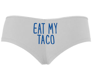 Eat My Taco - Taco Tuesday - White Boyshort