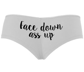 Face Down Ass Up - White Boyshort
