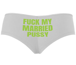 Fuck My Married Pussy - White Boyshort