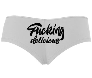 Fucking Delicious  - White Boyshort