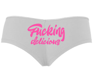 Fucking Delicious  - White Boyshort
