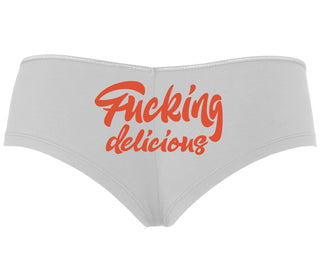 Fucking Delicious  - White Boyshort