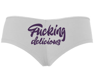Fucking Delicious  - White Boyshort