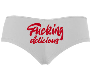 Fucking Delicious  - White Boyshort