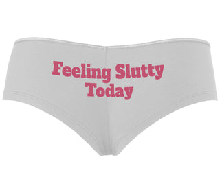 Feeling Slutty Today - White Boyshort