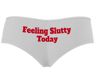 Feeling Slutty Today - White Boyshort