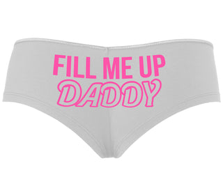 Fill Me Up Daddy - White Boyshort