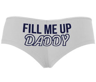 Fill Me Up Daddy - White Boyshort