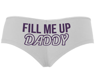 Fill Me Up Daddy - White Boyshort