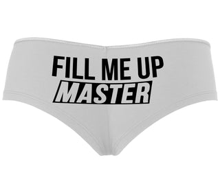Fill Me Up Master - White Boyshort