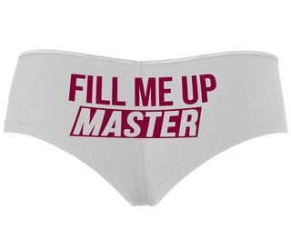 Fill Me Up Master - White Boyshort