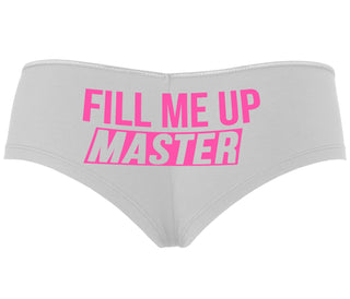 Fill Me Up Master - White Boyshort
