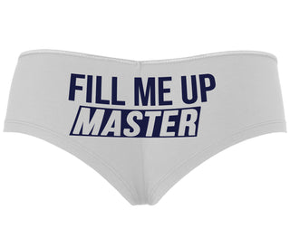 Fill Me Up Master - White Boyshort