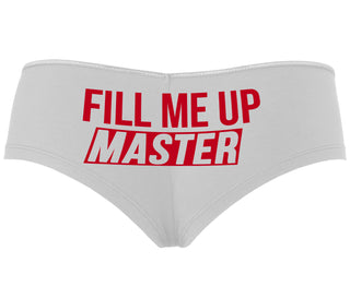 Fill Me Up Master - White Boyshort