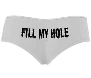 Fill My Hole - White Boyshort