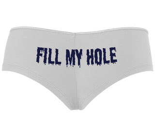Fill My Hole - White Boyshort