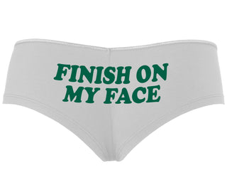 Finish On My Face - White Boyshort