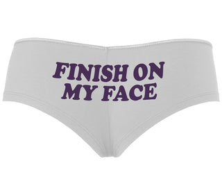 Finish On My Face - White Boyshort